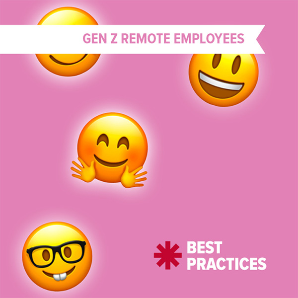 Best Practices - Gen Z Remote Employees