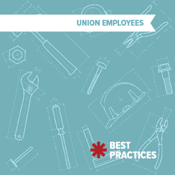 Best Practices - Union Employees